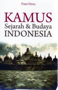 Image of KAMUS SEJARAH & BUDAYA INDONESIA