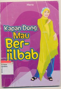 KAPAN DONG MAU BERJILBAB