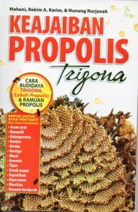 KEAJAIBAN PROPOLIS TRIGONA