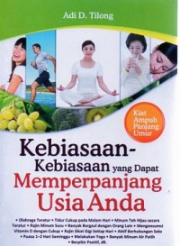 Image of KEBIASAAN-KEBIASAAN YANG DAPAT MEMPERPANJANG USIA ANDA