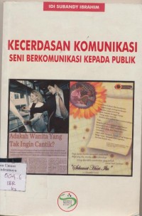 Kecerdasan komunikasi seni berkomunikasi kepada publik