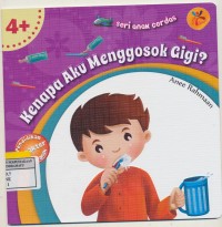 Kenapa aku Menggosok Gigi