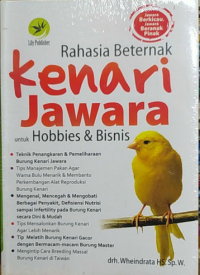 Image of RAHASIA BETERNAK KENARI JAWARA : untuk Hobbies & Bisnis