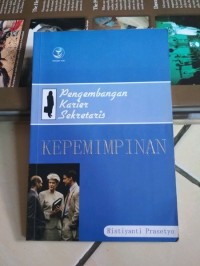 KEPEMIMPINAN : Pengembangan Karier Sekretaris