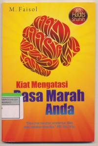 Kiat Mengatasi Rasa Marah Anda