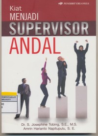 Kiat Menjadi Supervisor Andal