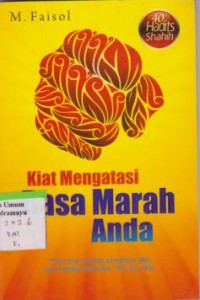 Image of Kiat Mengatasi Rasa Marah Anda