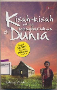 Kisah Kisah paling mengharukan di Dunia