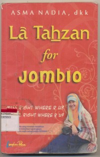 LA TAHZAN FOR JOMBLO