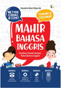 MAHIR BAHASA INGGRIS : Panduan Pemula Sampai Mahir Bahasa Inggris