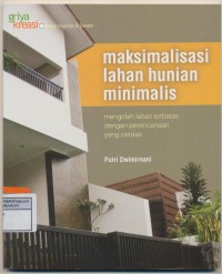 maksimalisasi lahan hunian minimalis