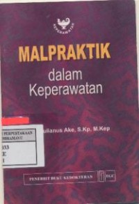 Malpraktik Dalam Keperawatan