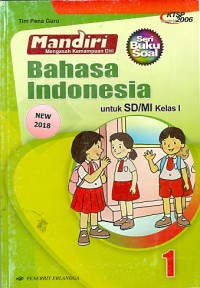 Mandiri Bahasa Indonesia Jilid 1,:Untuk SD/MI elas 1.