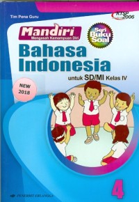 Mandiri BAHASA INDONESIA : Untuk SD/MI Kelas IV