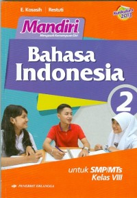 Image of Mandiri BAHASA INDONESIA : Untuk SMP/MTS Kelas VIII