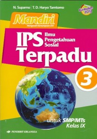 Mandiri IPS[ilmu pengethuan sosial] TERPADU : untuk SMP/MTS Kelas IX