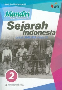 Image of Mandiri SEJARAH INDONESIA :untuk SMA/MA Kelas XI