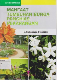 Manfaat Tumbuhan Bunga Penghias Pekarangan