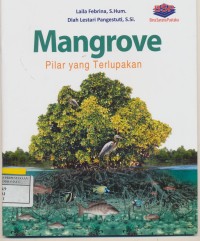 Image of Mangrove Pilar yang terlupakan