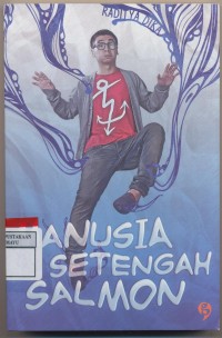 Image of Manusia Setengah Salmon