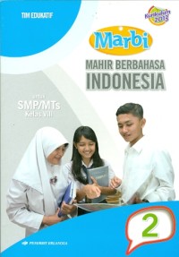 Mahir BERBAHASA INDONESIA : untuk SMP/MTS Kelas VIII