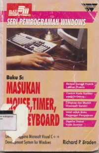 seri pemograman windows buku 5: masukan mouse, timer, dan keyboard