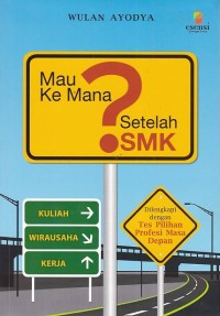 Image of Mau Kemana Setelah SMK?