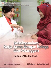 Image of Melaksnakan Kerja sama dengan Kolega dan Pelanggan : untuk SMK dan MAK