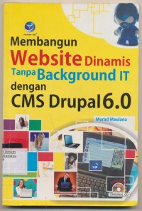 Image of MEMBANGUN WEBSITE DINAMIS TANPA BACKGROUND IT DENGAN CMS DRUPAL 6.0