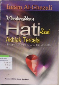 Membersihkan Hati dari Akhlak Tercela