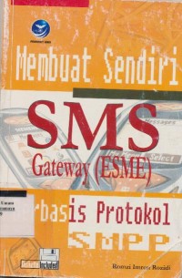 Image of membuat sendiri sms geteway (esme)berbasis protokol smpp