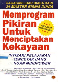 Memprogram Pikiran Untuk Menciptakan Kekayaan