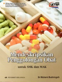 Image of Mendeskripsikan Penggolongan Obat