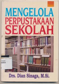 MENGELOLA PERPUSTAKAAN SEKOLAH