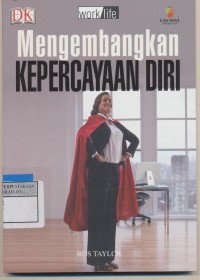 Mengembangkan Kepercayaan Diri