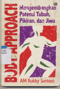 Image of MENGEMBANGKAN POTENSI TUBUH, PIKIRAN, DAN JIWA