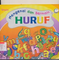 Image of Mengenal dan Bermain Huruf