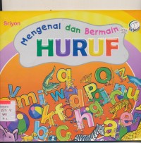 Mengenal dan Bermain Huruf