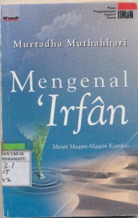 MENGENAL IRFAN