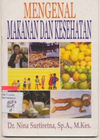 MENGENAL MAKANAN DAN KESEHATAN