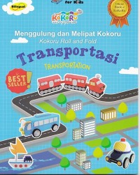 Menggulung dan Melipat Kokoru Transportasi