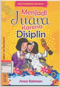 Menjadi Juara Karena Disiplin