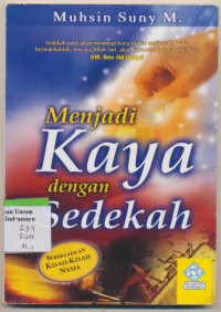 Menjadi Kaya dengan Sedekah