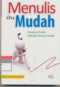 Image of Menulis Itu Mudah