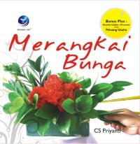 MERANGKAI BUNGA