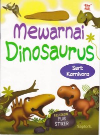 Image of Mewarnai Dinosaurus seri Karnivora: Full Colour plus Stiker