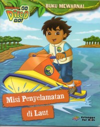 Image of MISI PENYELAMATAN DI LAUT : Go Diego Go