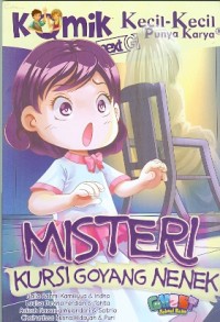 Image of Komik Next : MISTERI KURSI GOYANG NENEK