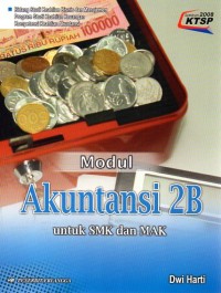 MODUL AKUNTANSI 2B: UNTUK SMK/MAK