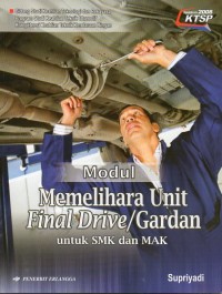 Image of MODUL MEMELIHARA UNIT FINAL DRIVE/GARDAN UNTUK SMK DAN MAK